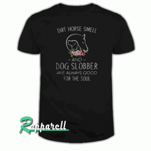 Dirt Horse Smell Tshirt