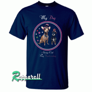 My Dog is very cute Tshirt