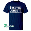 New York Judge-Judge Stanton 18 Tshirt