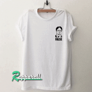 The Office Dwight Schrute False Tshirt