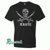We Are But Good Pirates Tshirt