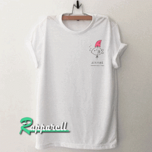 Attitude Tshirt