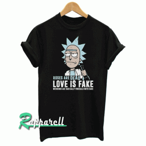 Roses Are Dead Valentines Day Rick Cartoon Tshirt