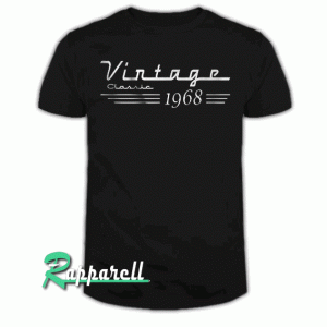 Born in 1968 Birthday Tshirt