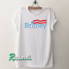 Britney For President Tshirt