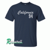 California 94 Tshirt