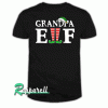 Christmas-GRANDPA ELF Matching Family Gift Tshirt