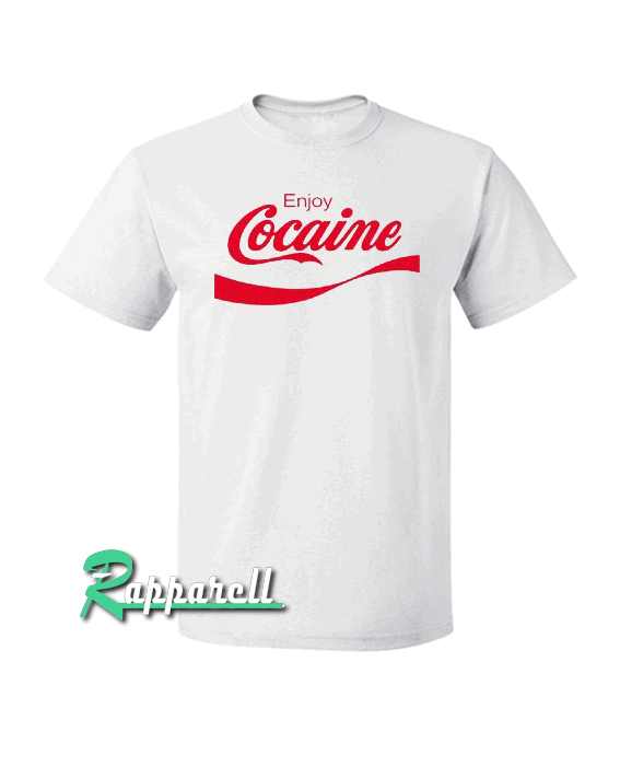 Enjoy Cocaine Coke Party Tshirt