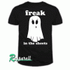Freak In The Sheets Women's Tshirt