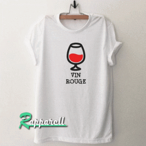 Glass with red wine and text vin rouge Tshirt