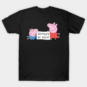 Always be kind Tshirt