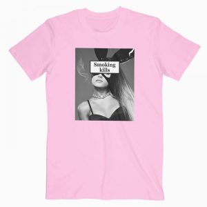 Ariana Grande Smoking Kills Tshirt