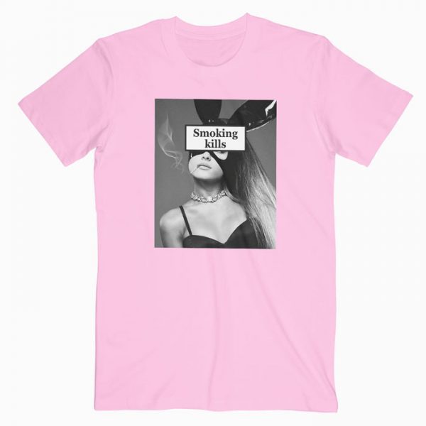 Ariana Grande Smoking Kills Tshirt