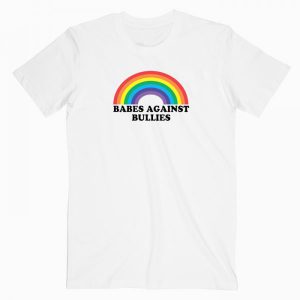 Babes Against Bullies Tshirt