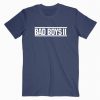 Bad Boys II Tshirt
