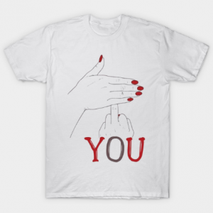 Fuck You Funny Hands Up Covering Middle Finger Memes Typographic Tshirt