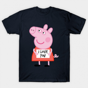 Peppa pig i love you Tshirt
