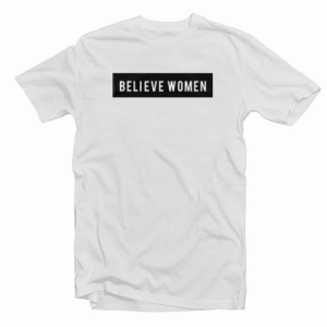 Believe Women Tshirt