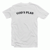Gods Plan Drake Tshirt