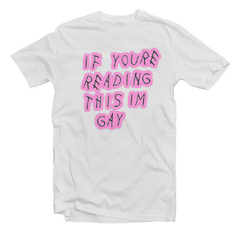 If Youre Reading This Im Gay Unisex Adult Tshirt