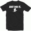 Just Do It Dragon Ball Tshirt