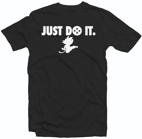 Just Do It Dragon Ball Tshirt
