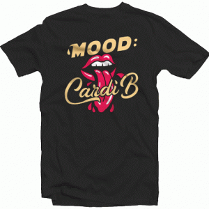 Mood Cardi B Tshirt