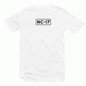 NC 17 Tshirt