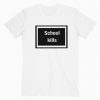 School Kills Rihanna Tshirt