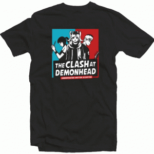 The Clash At Demonhead Tshirt