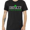Drink Up Gallaghers Funny St. Patrick's Day Tshirt