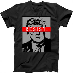 Resist. President Donald Trump Anti Trump The Resistance Tshirt