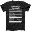 Green Bean Casserole Nutritional Facts Funny ThanksgivingGreen Bean Casserole Nutritional Facts Funny Thanksgiving Tshirt