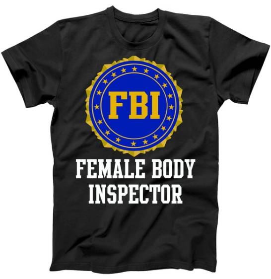 Female Body Inspector Tshirt