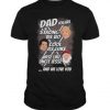 Dad you are strong as Bo cool as Luke wise like uncle Jesse Tshirt