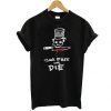 Chef cook free or die Tshirt