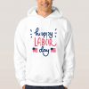 Happy-Labor-Day-Hoodie-Unisex-Adult-Size-S-3XL