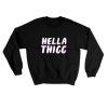 Hella-Thicc-Sweatshirt-Unisex-Adult-Size-S-3XL