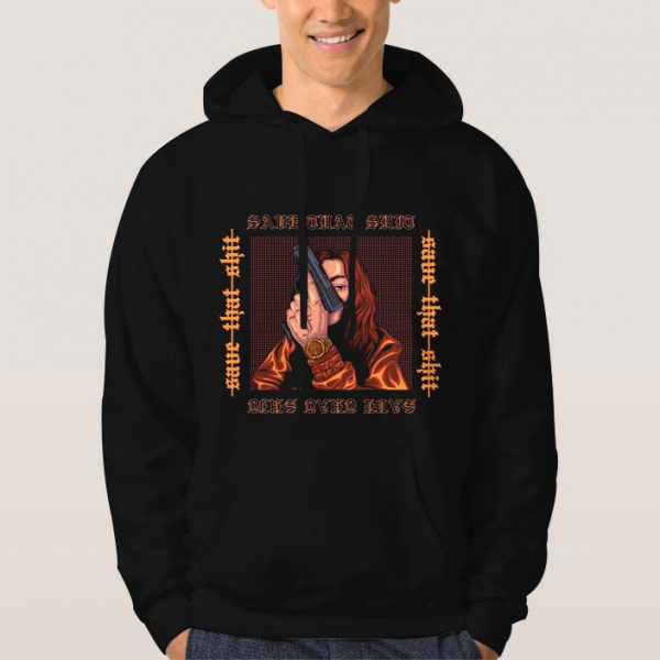 Save-That-Shit-Hoodie-Unisex-Adult-Size-S-3XL