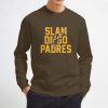 Slam-Diego-Padres-Sweatshirt-Unisex-Adult-Size-S-3XL