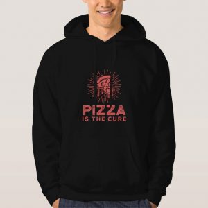 Pizza-Is-The-Cure-Hoodie-Unisex-Adult-Size-S-3XL