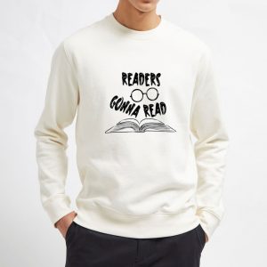 Readers-Gonna-Read-Sweatshirt-Unisex-Adult-Size-S-3XL
