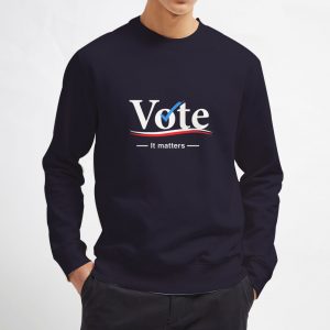 Vote-It-Matters-Sweatshirt