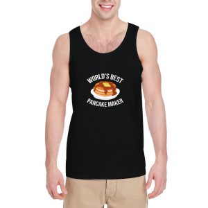 World's-Best-Pancake-Maker-Tank-Top-For-Women-And-Men-S-3XL