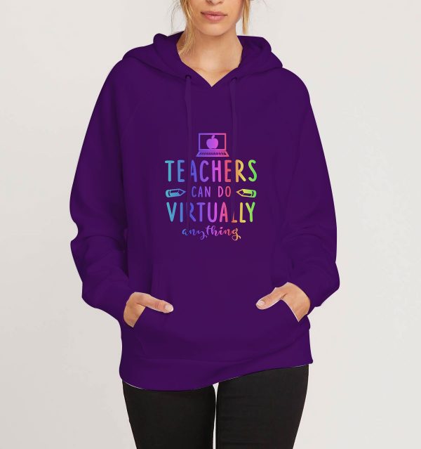 Teachers-Can-Do-Virtually-Anything-Purple-Hoodie