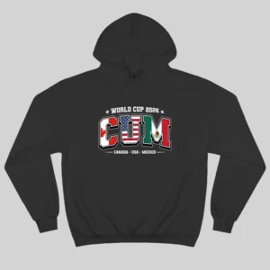 World Cup 2026 CUM Canada USA Mexico Flag Hoodie